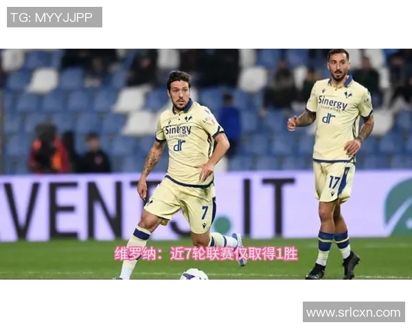 维罗纳对阵佛罗伦萨精彩直播全程回顾与赛后分析