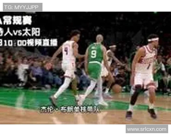 凯尔特人对阵太阳精彩回放全场集锦与精彩瞬间分析